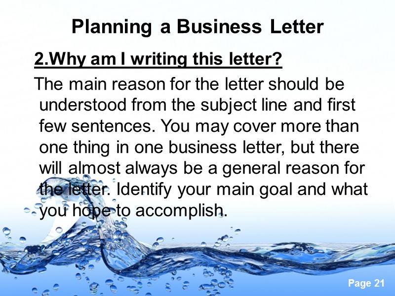 Planning a Business Letter   2.Why am I writing this letter?  